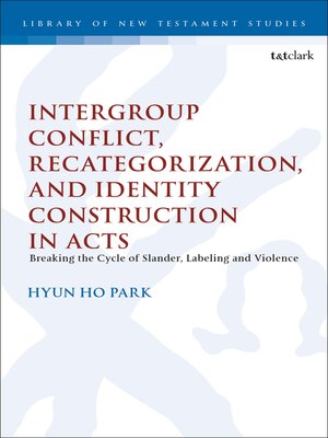 cover image of Intergroup Conflict, Recategorization, and Identity Construction in Acts